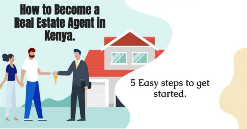 How to become top-selling real estate agent in Kenya. 5 easy steps to get started