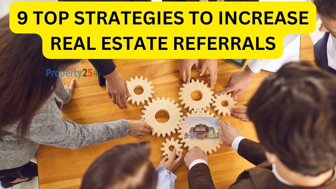9 Top Strategies to Increase Real Estate Referrals thumbnail
