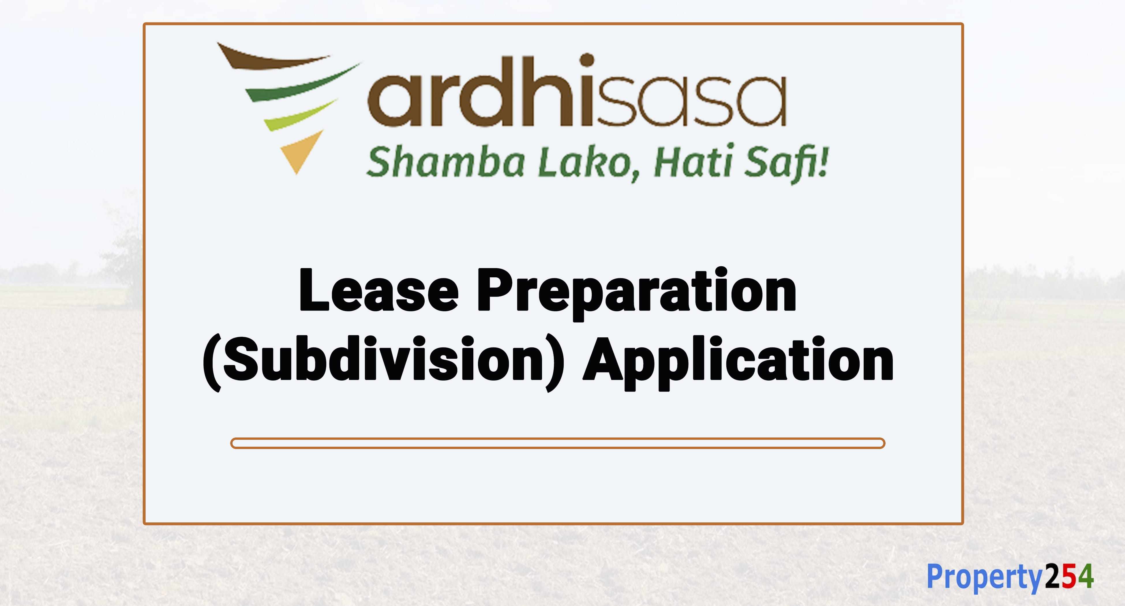 Lease Preparation (Subdivision) Application Process on Ardhisasa thumbnail