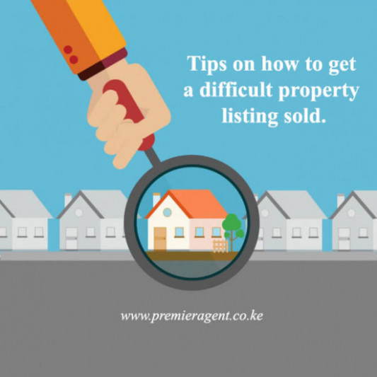 Tips on how to get a difficult property listing sold
