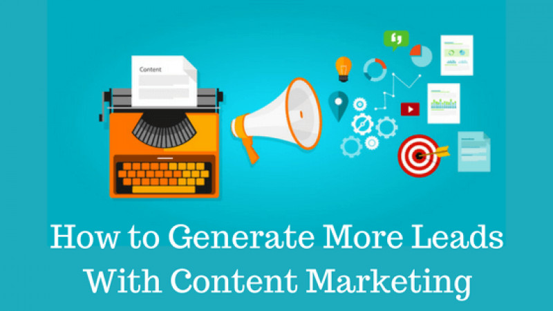 7 Effective Ways To Generate Leads With Content Marketing