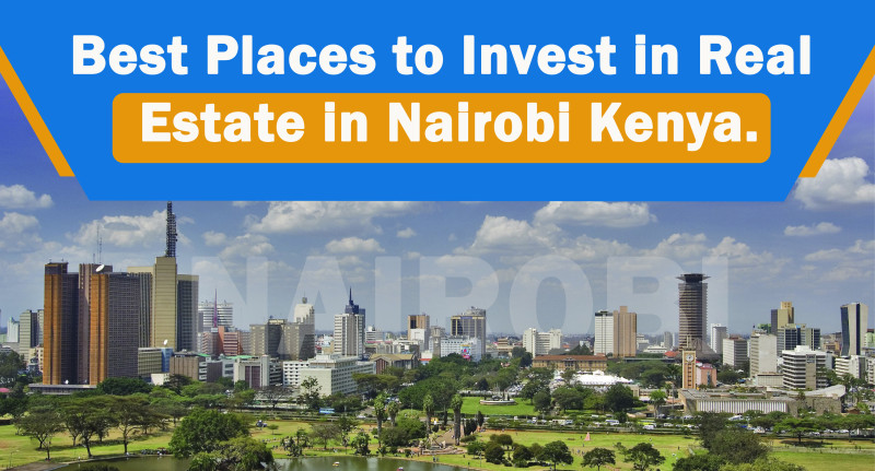 Best Places to Invest in Real Estate in Nairobi Kenya thumbnail