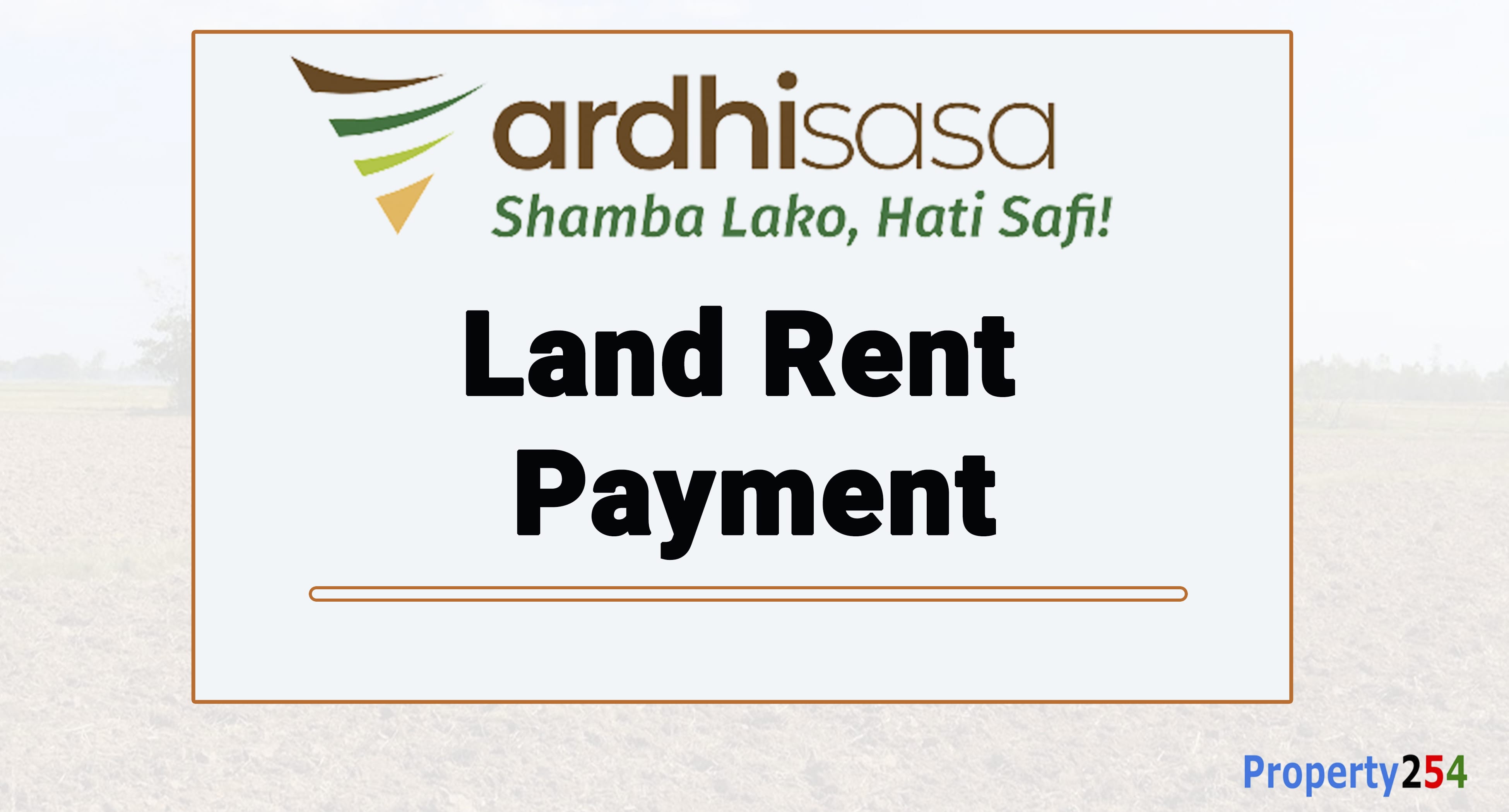 How to Pay Land Rent on Ardhisasa thumbnail