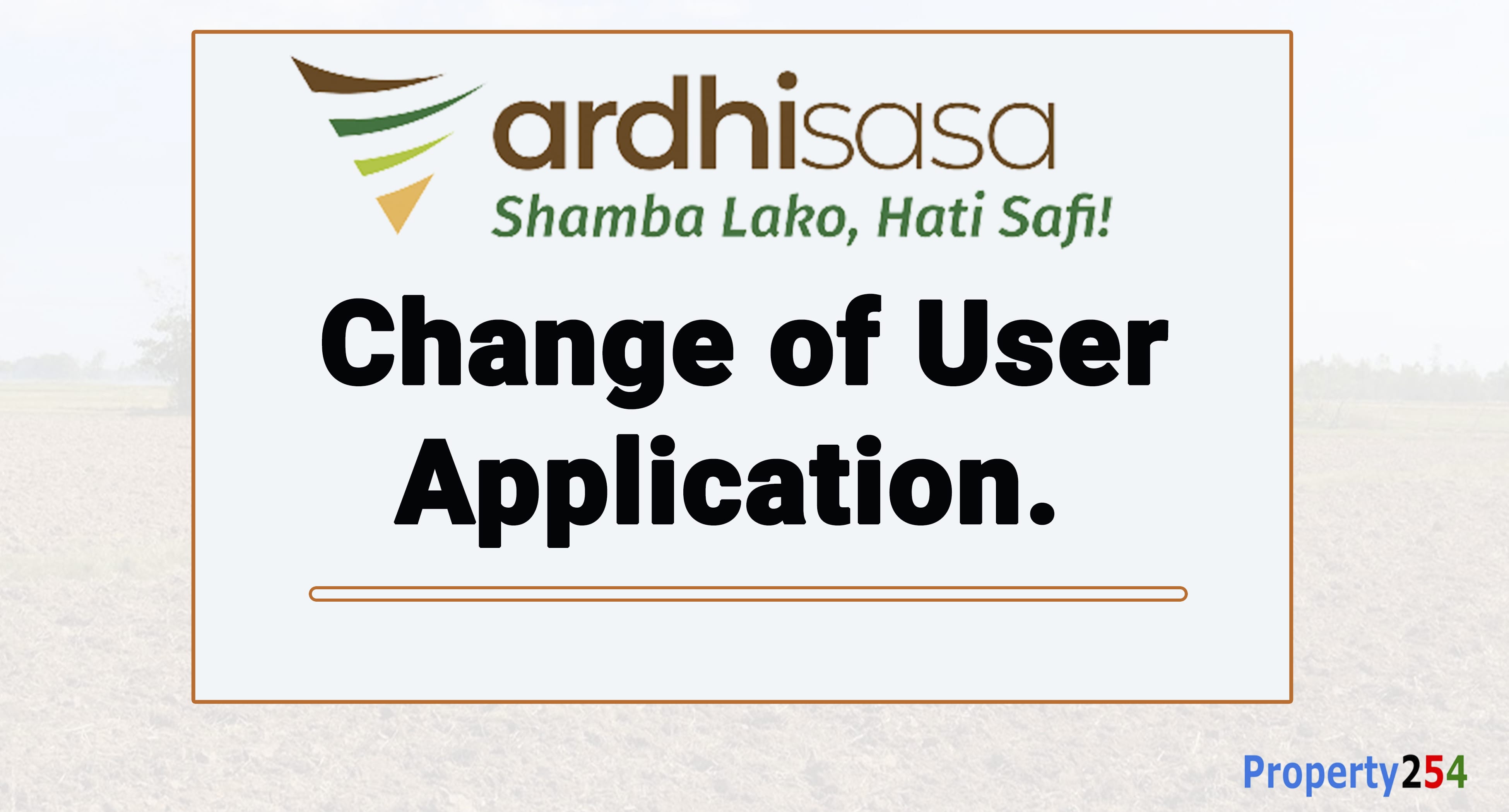Change of User Application Process on Ardhisasa thumbnail