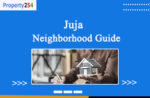 Juja Neighbourhood guide