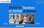 Guide to Taxation of Airbnb in Kenya