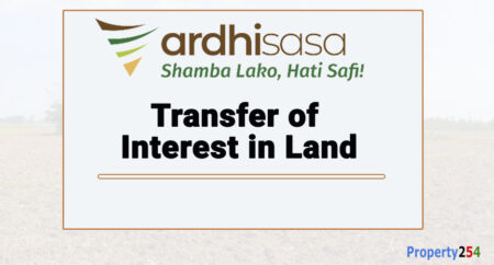 How to Apply for Transfer of Interest in Land on Ardhisasa