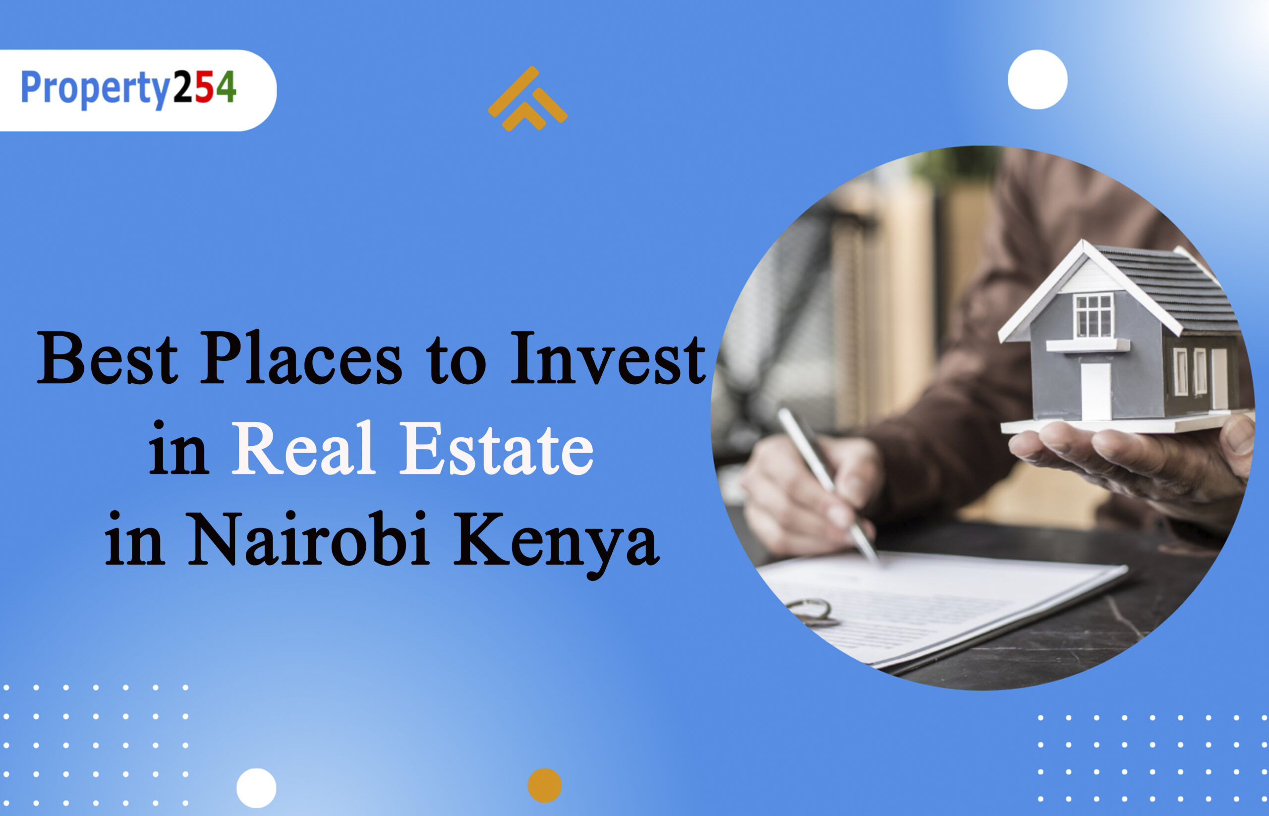 Best Places to Invest in Real Estate in Nairobi Kenya - Property254