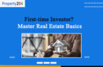 First-time Investor? Master Real Estate Basics