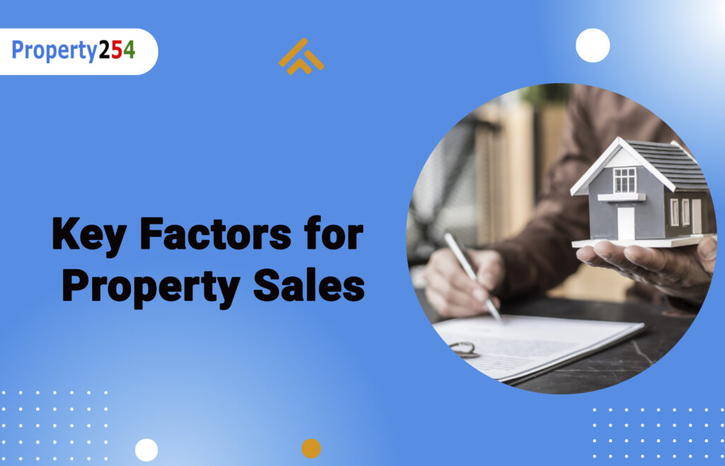 Key Factors for Property Sales