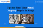 Tips for First-Time Rental Property Buyers in Kenya