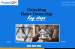 Unlocking Home Ownership key steps