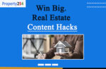 Win Big: Real Estate Content Hacks